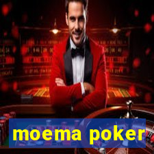 moema poker