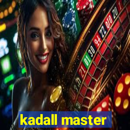 kadall master