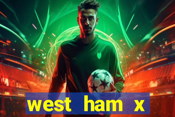 west ham x wolverhampton palpites