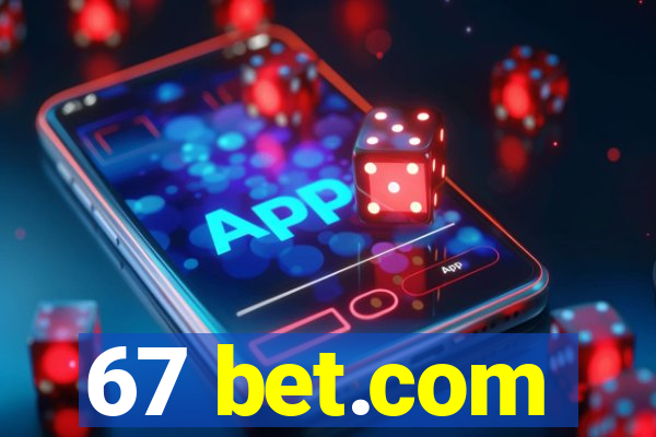 67 bet.com