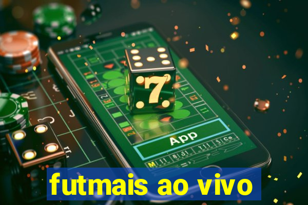 futmais ao vivo