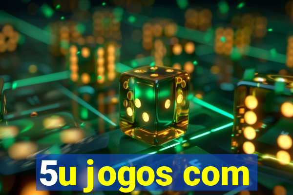 5u jogos com