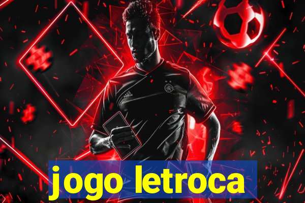 jogo letroca