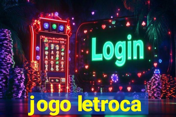 jogo letroca