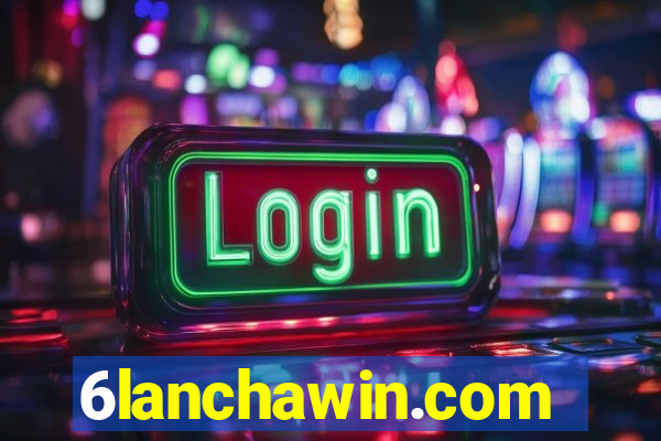 6lanchawin.com