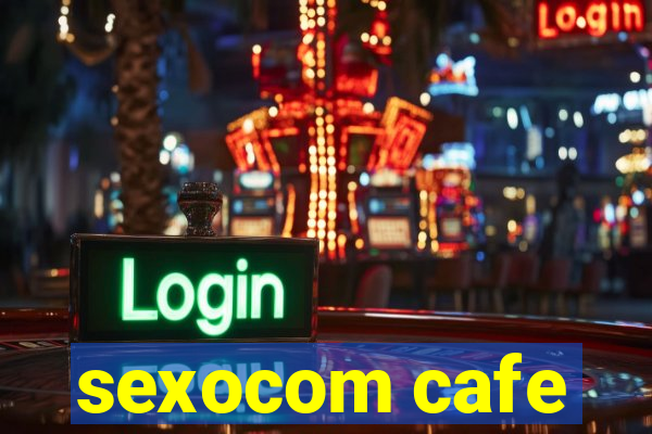 sexocom cafe