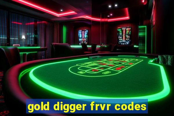 gold digger frvr codes