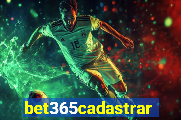 bet365cadastrar