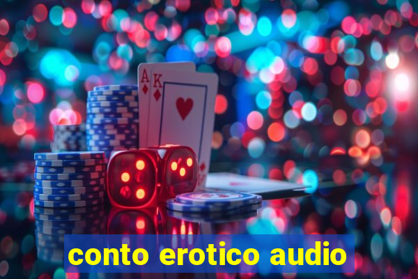 conto erotico audio