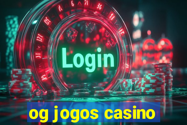 og jogos casino