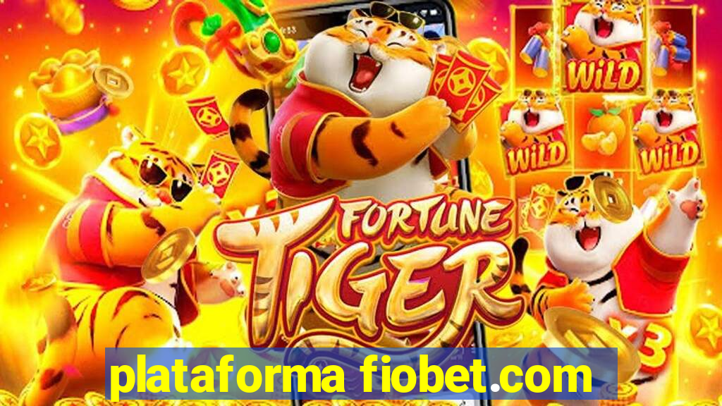 plataforma fiobet.com