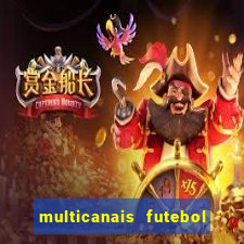 multicanais futebol ao vivo