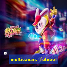 multicanais futebol ao vivo