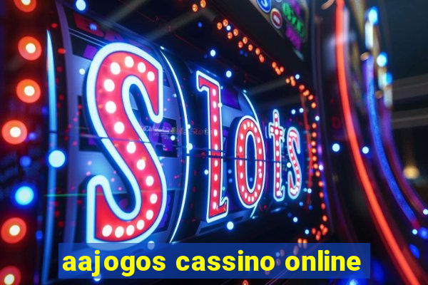 aajogos cassino online