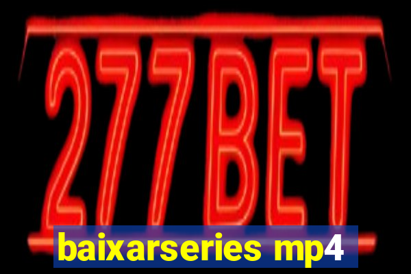 baixarseries mp4