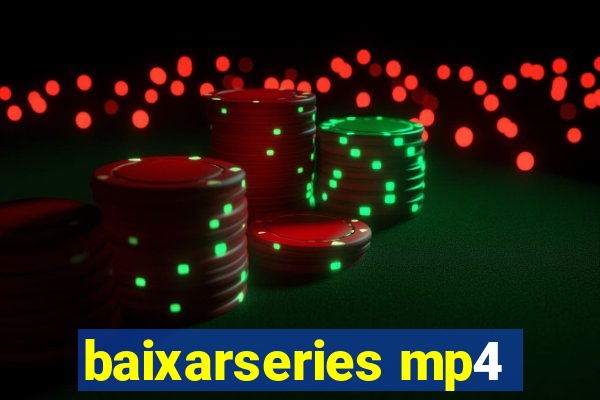 baixarseries mp4