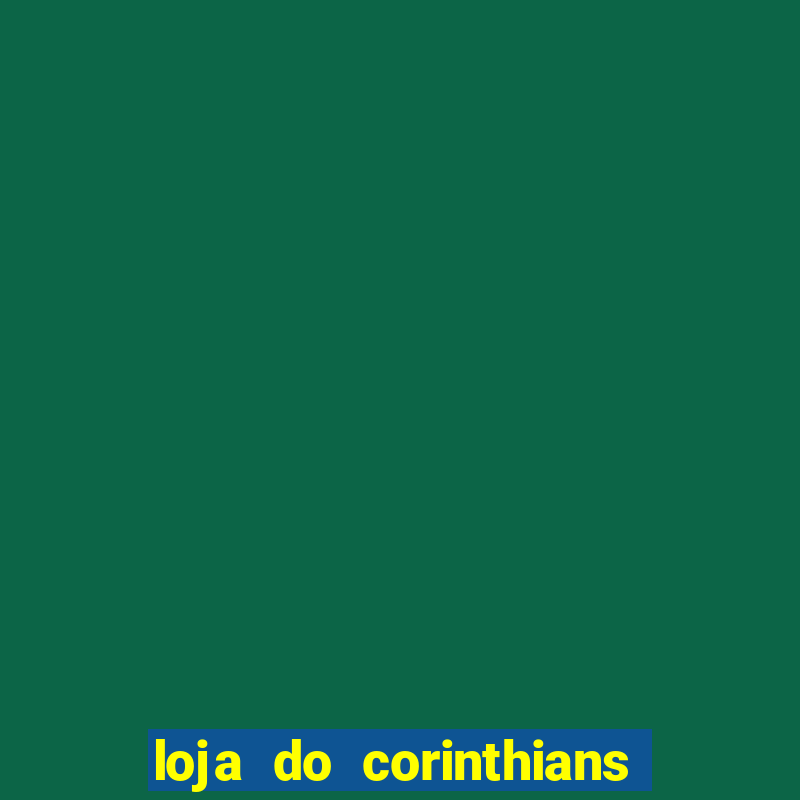 loja do corinthians shopping internacional de guarulhos