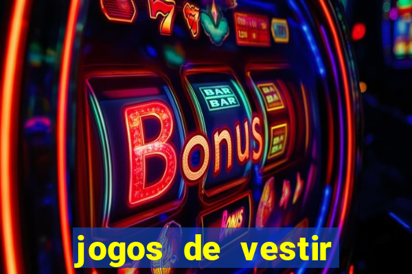 jogos de vestir pessoas ricas