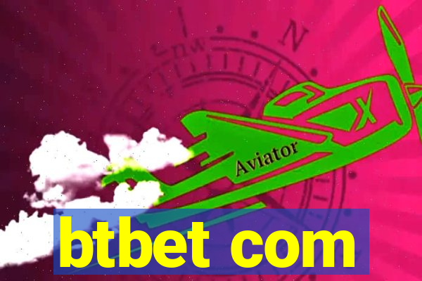 btbet com