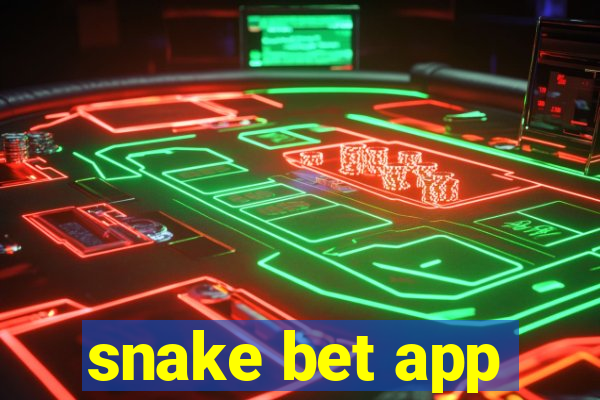 snake bet app