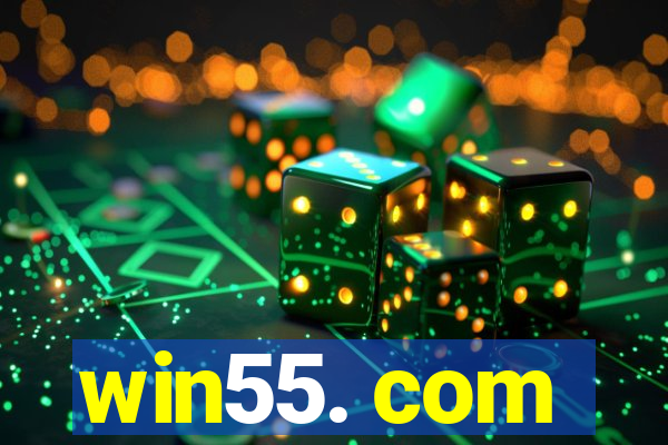 win55. com