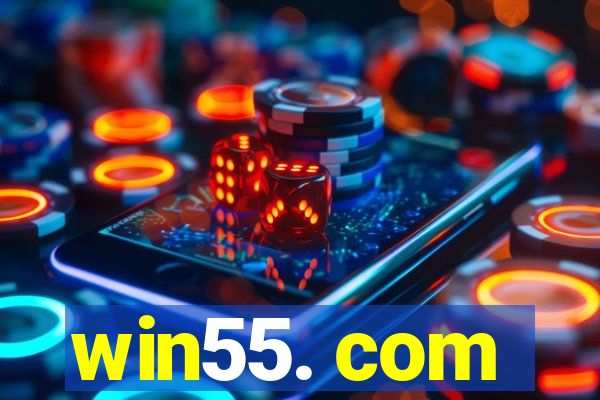 win55. com