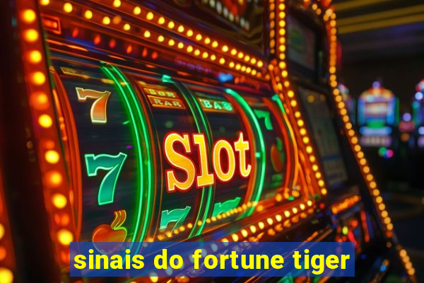 sinais do fortune tiger