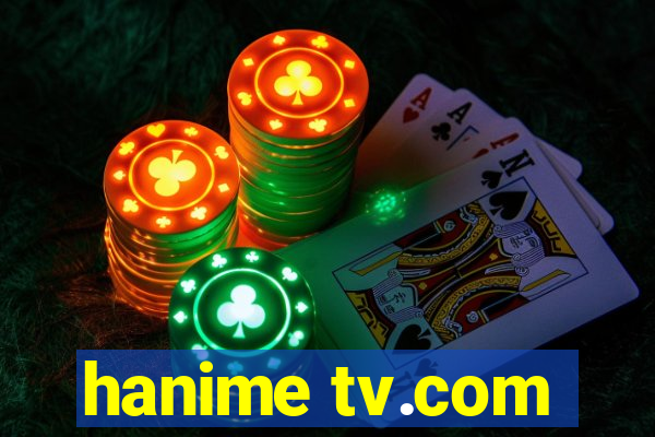 hanime tv.com