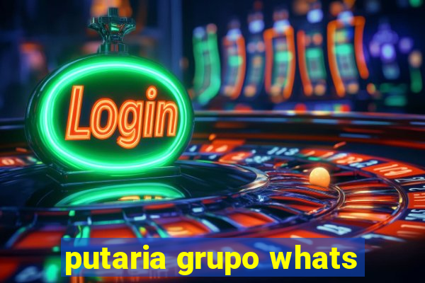 putaria grupo whats