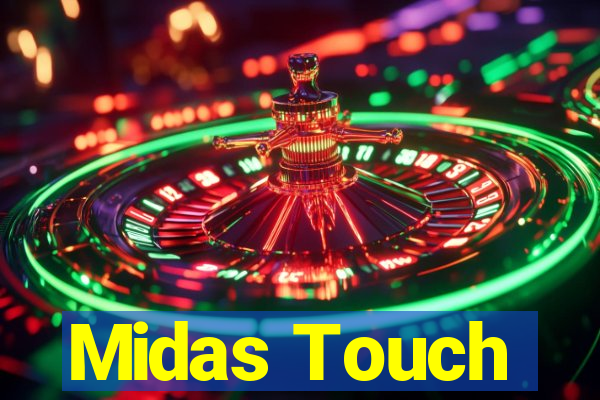 Midas Touch