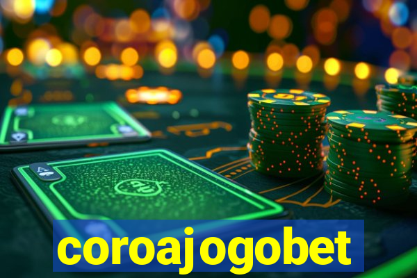 coroajogobet