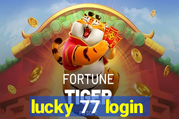 lucky 77 login