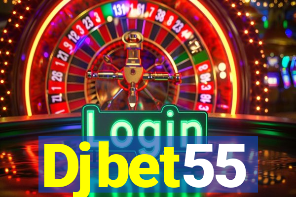 Djbet55