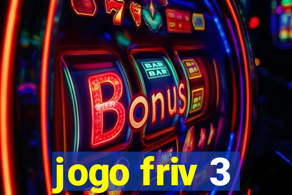 jogo friv 3