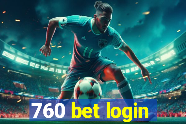 760 bet login