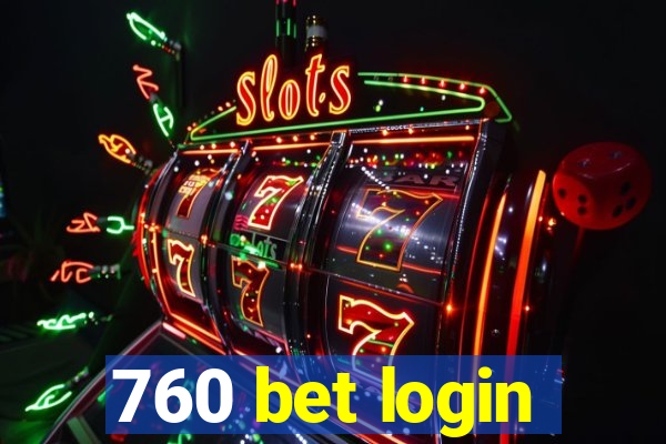 760 bet login