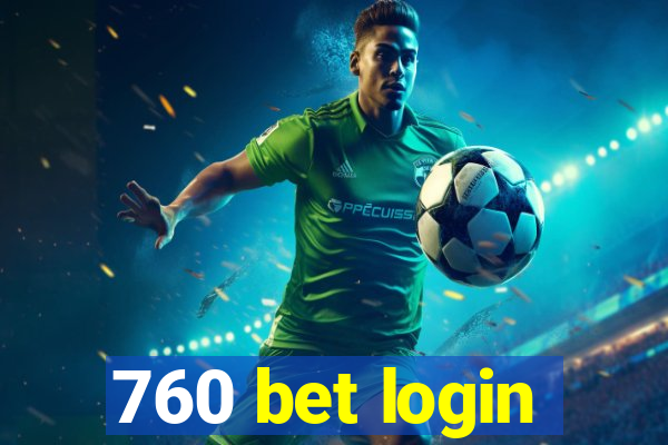 760 bet login