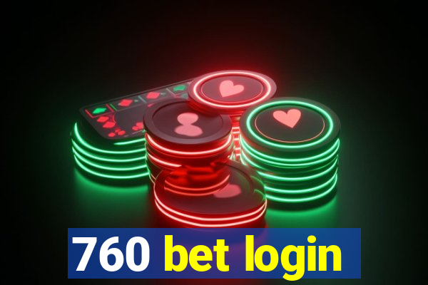 760 bet login