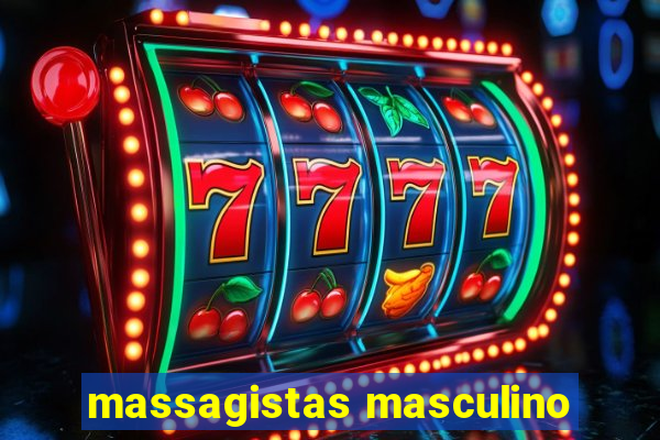 massagistas masculino