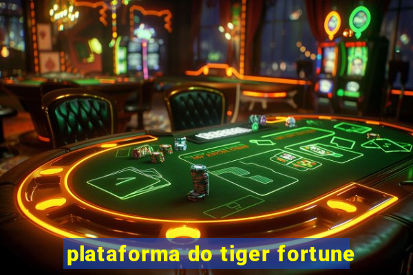 plataforma do tiger fortune