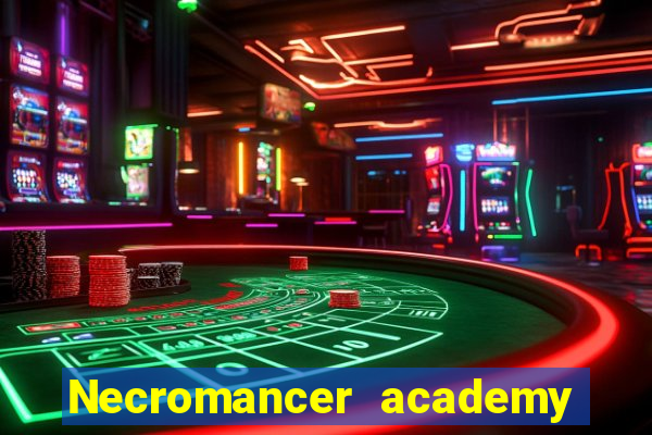 Necromancer academy and the genius summoner wiki