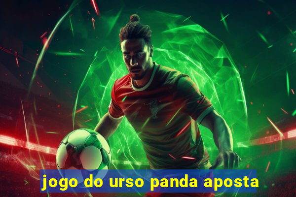 jogo do urso panda aposta