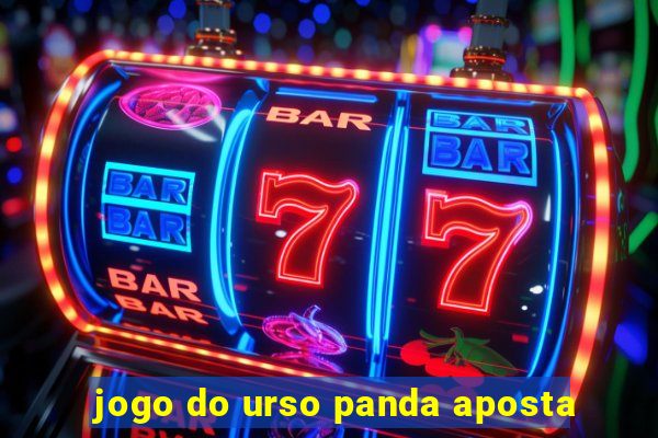 jogo do urso panda aposta