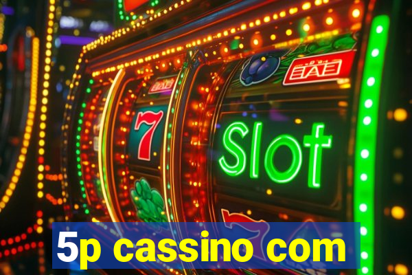 5p cassino com