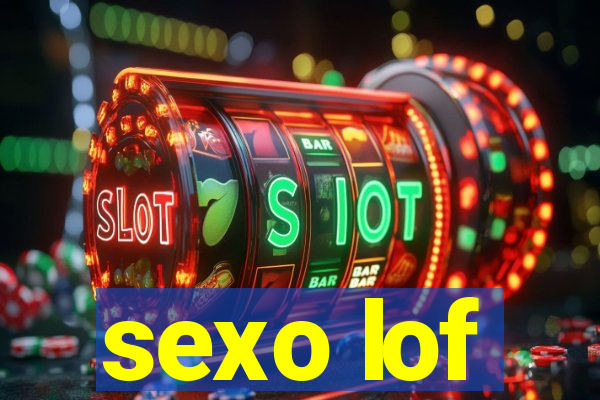 sexo lof