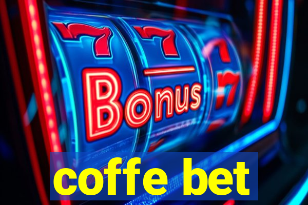 coffe bet