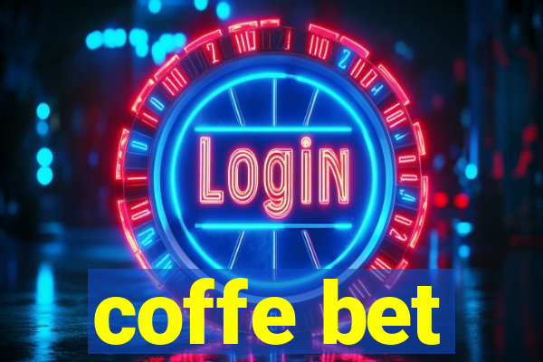 coffe bet