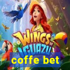 coffe bet