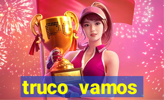 truco vamos torneios online