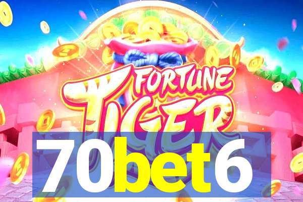 70bet6